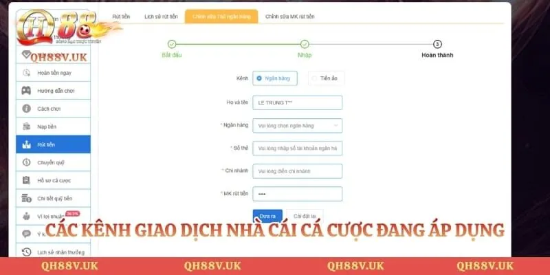 Rút Tiền QH88 - Thao Tác Nhận Thưởng Thắng Cược Siêu Tốc 3 Các kênh giao dịch nhà cái cá cược đang áp dụng