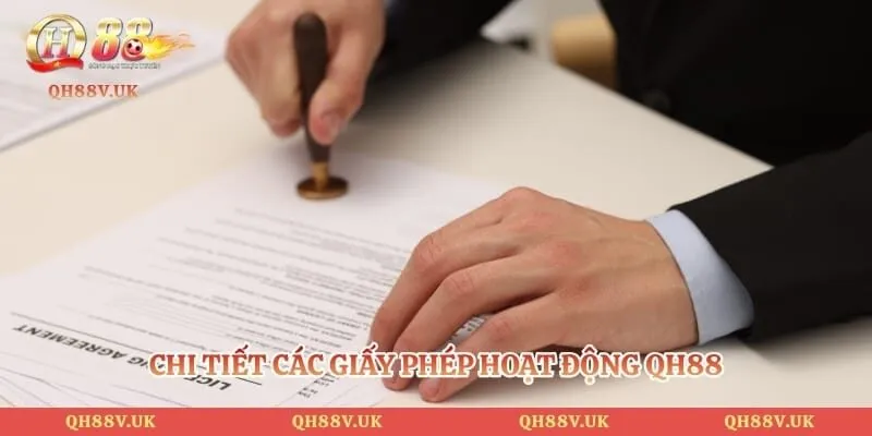 Giấy Phép Hoạt Động QH88 2 Chi tiết các giấy phép hoạt động QH88