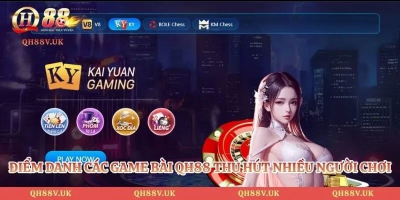 Điểm danh các game bài QH88 thu hút nhiều người chơi