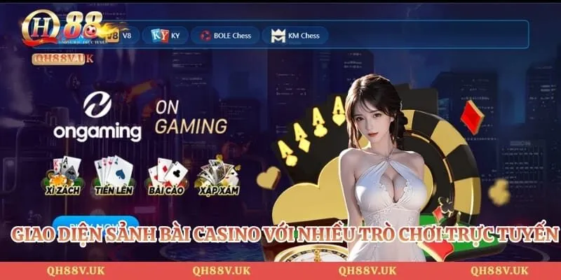 Casino QH88 4 Giao diện sảnh bài casino với nhiều trò chơi trực tuyến