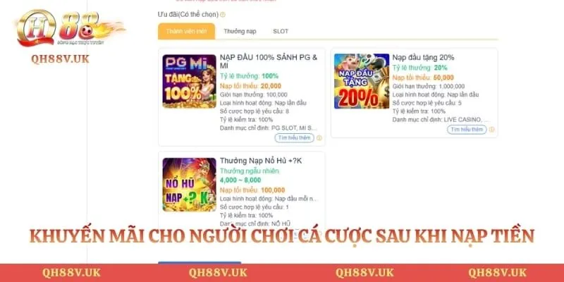 Nạp Tiền QH88 - Chuyển Vốn Cá Cược Siêu Tốc, An Toàn 6 Khuyến mãi cho người chơi cá cược sau khi nạp tiền