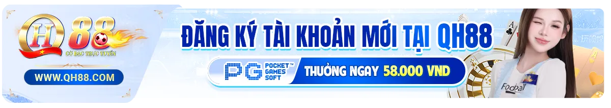 QH88 UK | TRANG CHỦ QH88.COM UY TÍN CÓ LINK +100K MỚI 88 khuyen mai dang ky