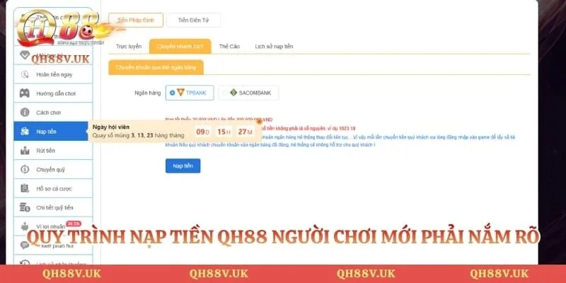 Nạp Tiền QH88 - Chuyển Vốn Cá Cược Siêu Tốc, An Toàn 3 Quy trình nạp tiền QH88 người chơi mới phải nắm rõ