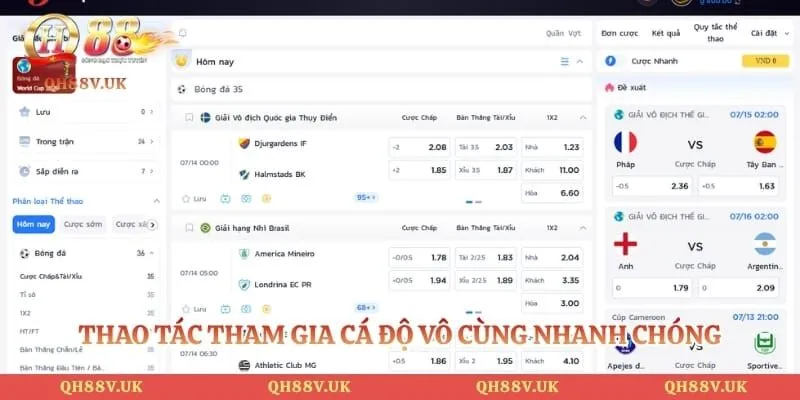 Thể Thao QH88 4 Thao tác tham gia cá độ vô cùng nhanh chóng
